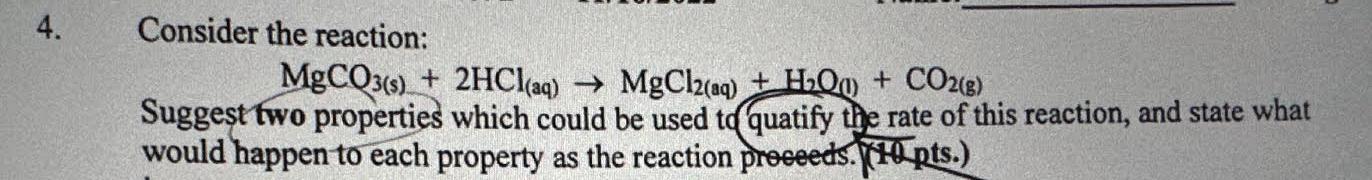 Consider the reaction:
\[
\mathrm{MgCO}_{3(\mathrm{~s})}+2 \mathrm{HCl}_{(\mathrm{aq})} \rightarrow \mathrm{MgCl}_{2(\mathrm{