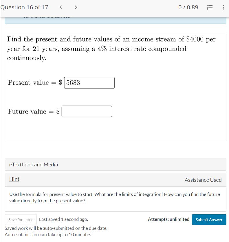 Solved Find the present and future values of an income | Chegg.com