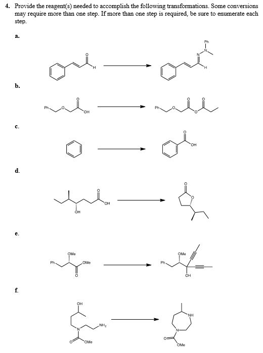 Solved 4. Provide the reagent(s) needed to accomplish the | Chegg.com