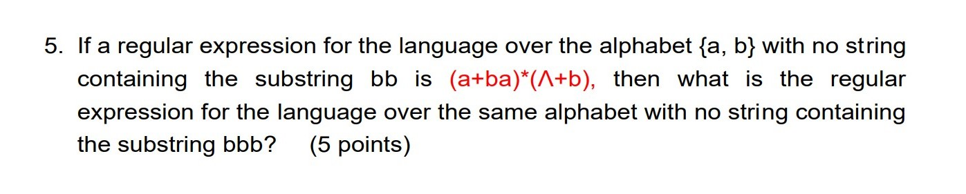 Solved 5. If a regular expression for the language over the | Chegg.com