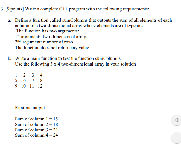 Solved 3. [9 points] Write a complete C++ program with the | Chegg.com