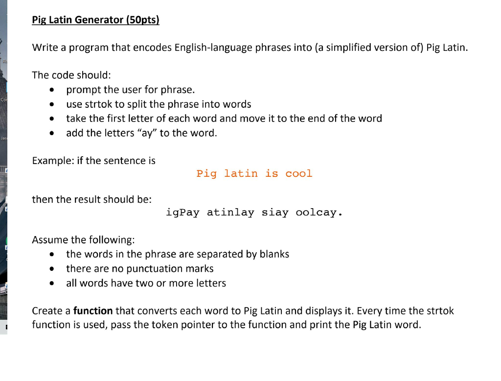 Pig Latin Generator (22pts) Write a program that  Chegg.com