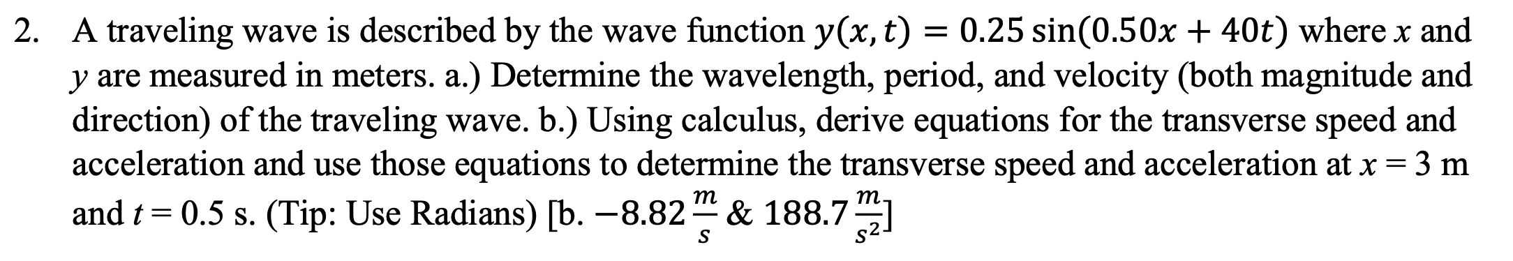 Solved 2. A traveling wave is described by the wave function | Chegg.com