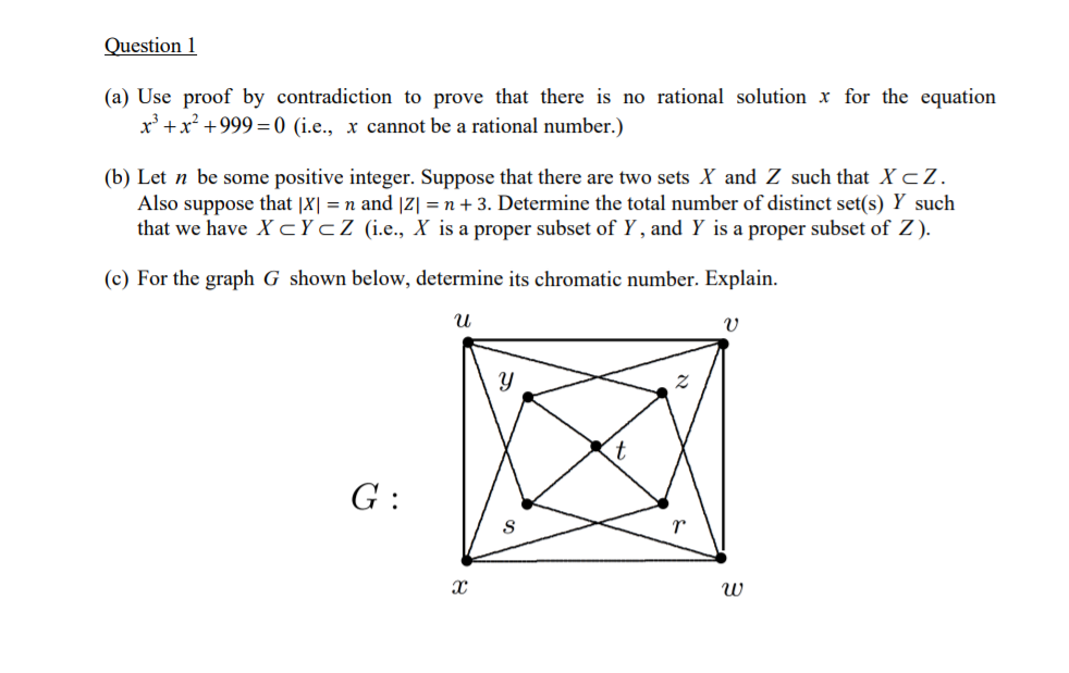 Solved Question 1 (a) Use proof by contradiction to prove | Chegg.com