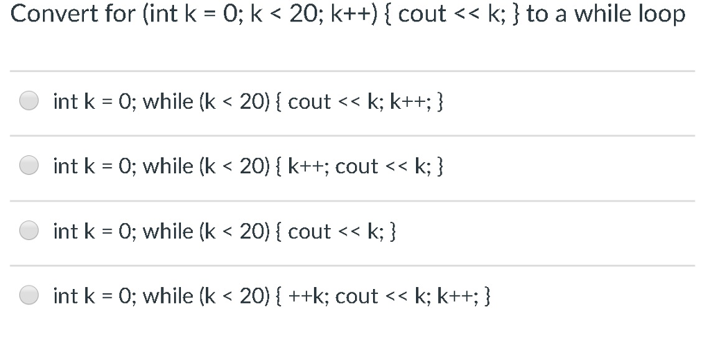 Solved Convert for (int k = 0; k