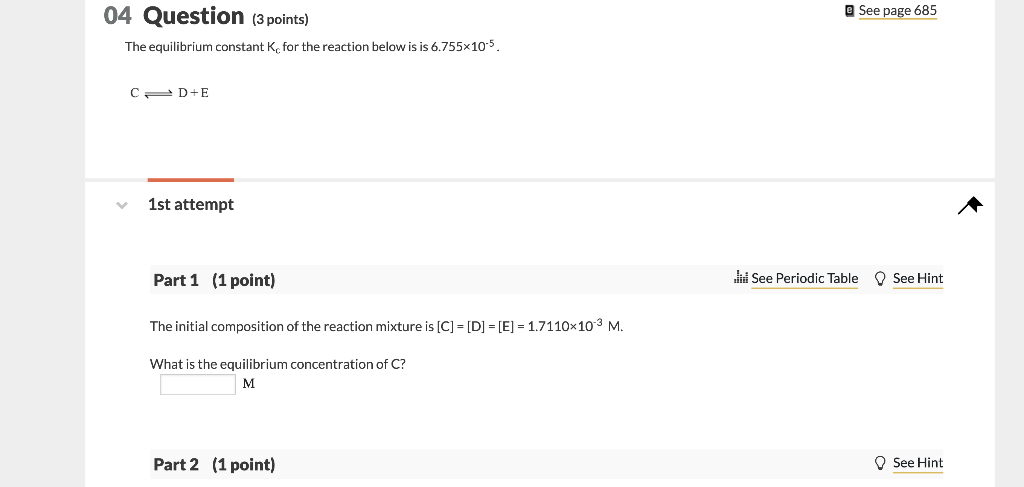 Solved 04 Question (3 points) See page 685 The equilibrium | Chegg.com