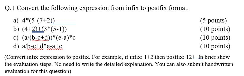 Solved Q.1 Convert The Following Expression From Infix To | Chegg.com