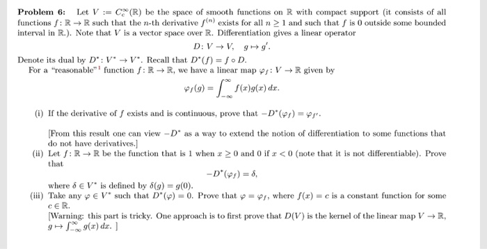 Solved Problem 6 Let Vc R Be The Space Of Smooth