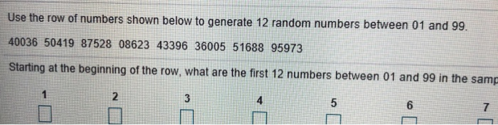 Solved Use the row of numbers shown below to generate 12 Chegg