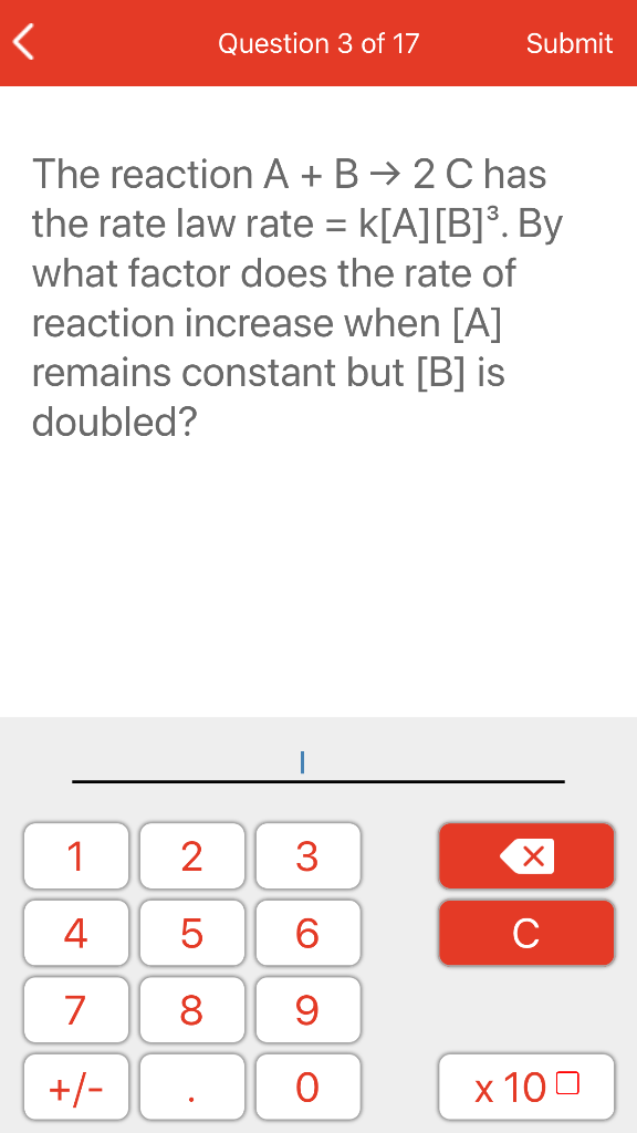 Solved Question 3 Of 17 Submit The Reaction A B 2 C Has T Chegg Com