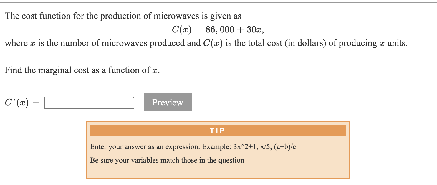 Solved The cost function for the production of microwaves is