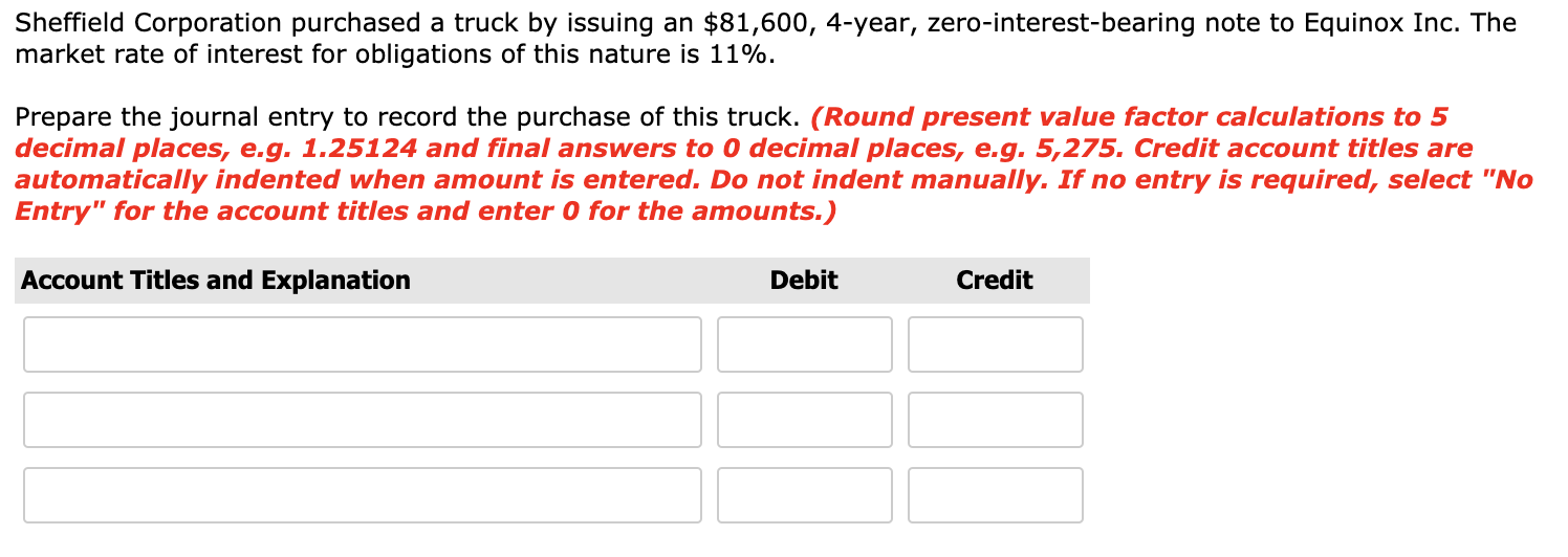 Solved Sheffield Corporation Purchased A Truck By Issuing An Chegg Com