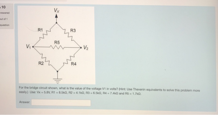 Solved 10 nswered ut of 1 question Vx R1 R3 R5 R2 R4 For the | Chegg.com
