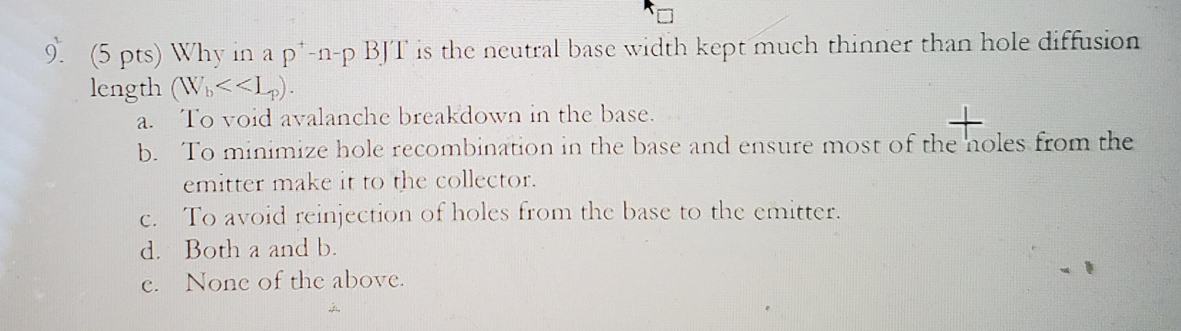Solved a. 9. (5 pts) Why in ap -n-p BJT is the neutral base | Chegg.com