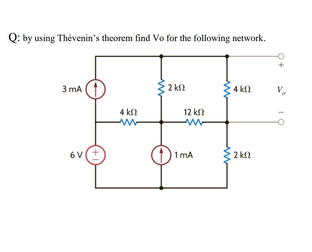 Q By Using Thevenin S Theorem Find Vo For The Fol Chegg Com