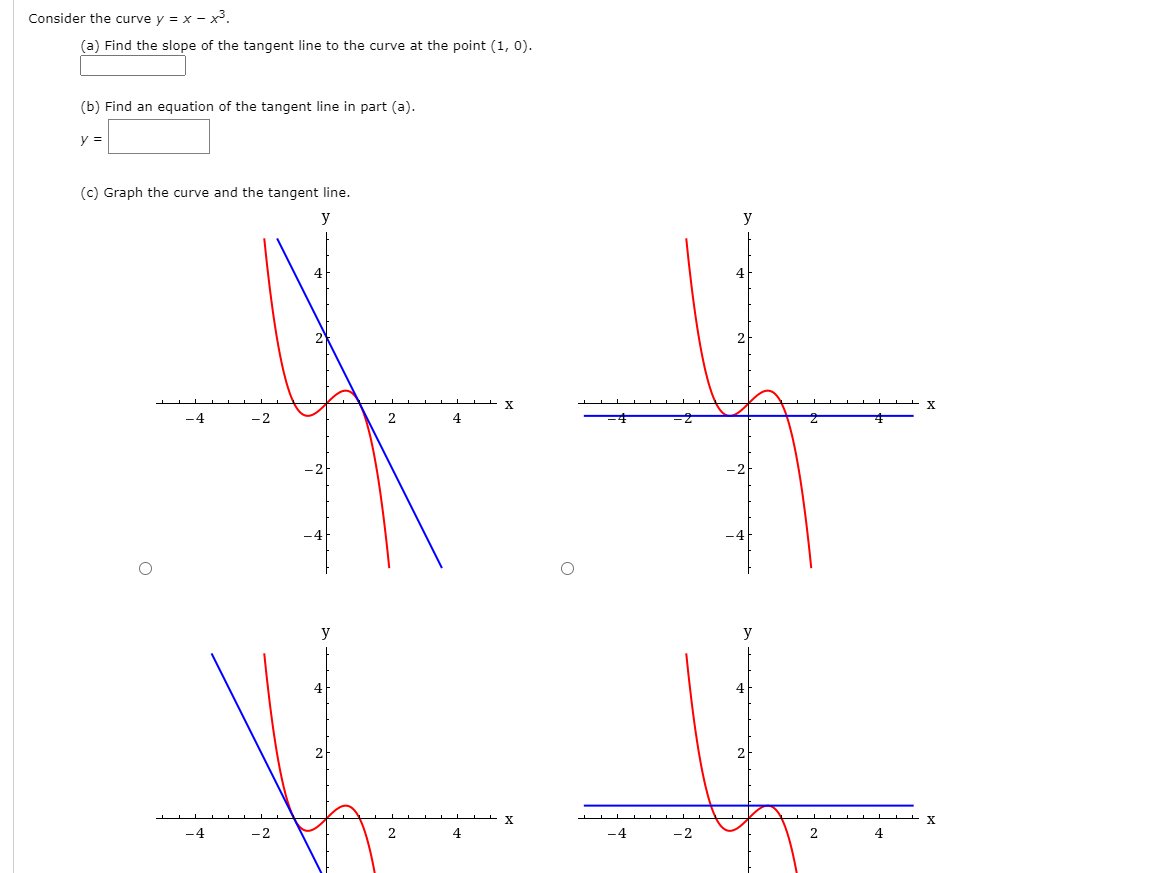 Solved Consider The Curve Y X X3 A Find The Slope Chegg Com