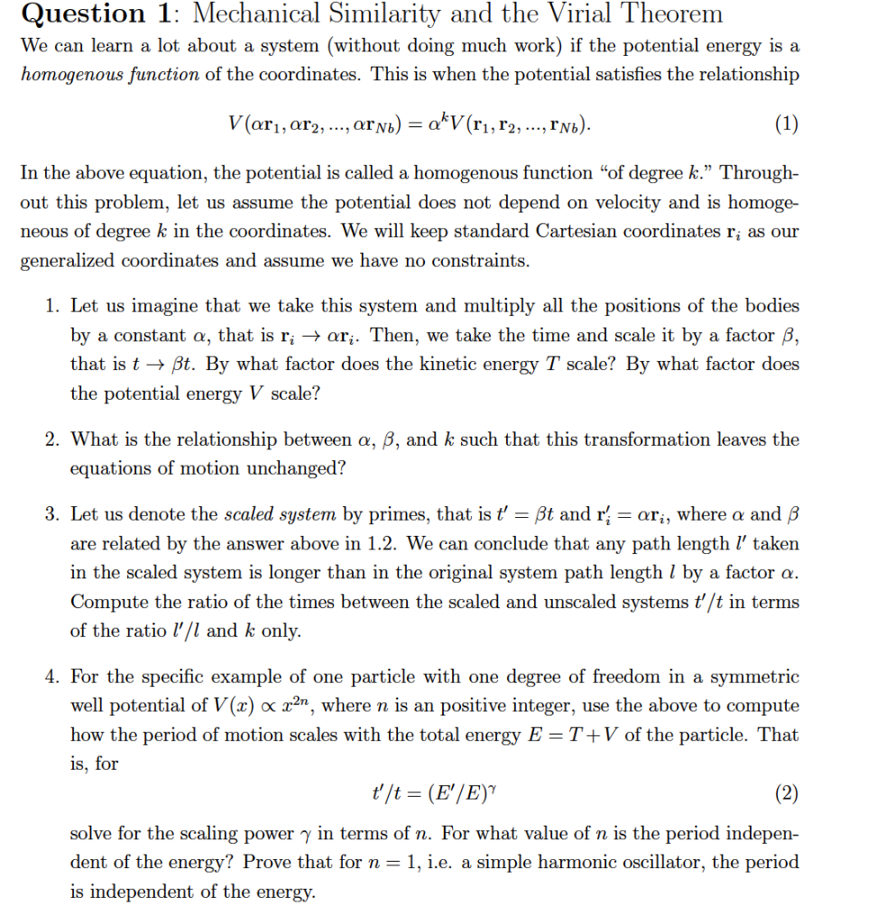 Question 1 Mechanical Similarity And The Virial Chegg Com