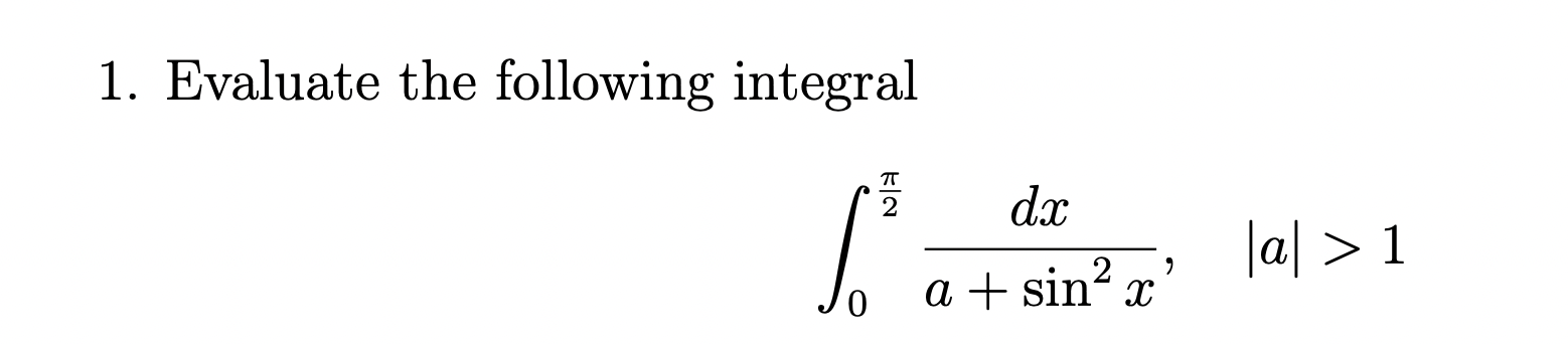 Solved 1. Evaluate the following integral | Chegg.com