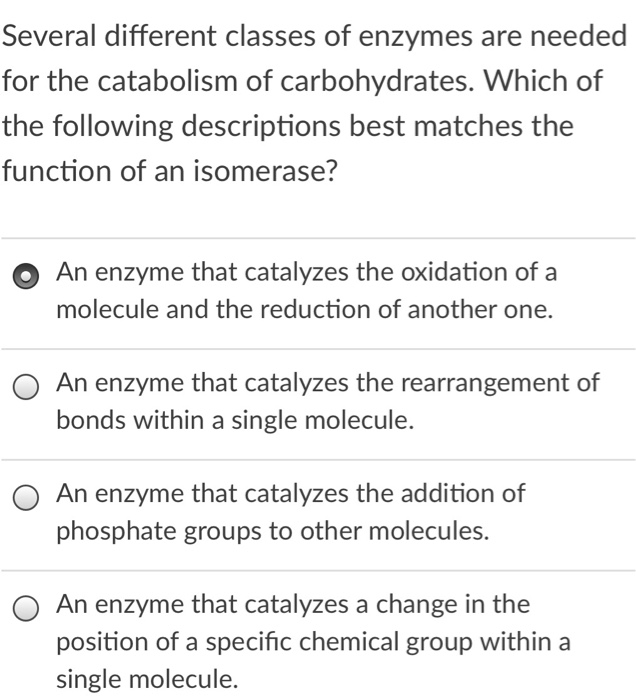Solved Several different classes of enzymes are needed for