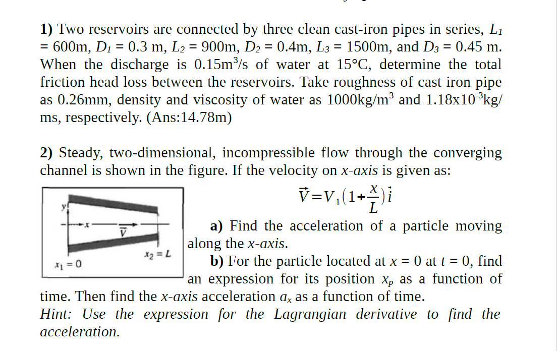 Solved 1) Two reservoirs are connected by three clean | Chegg.com
