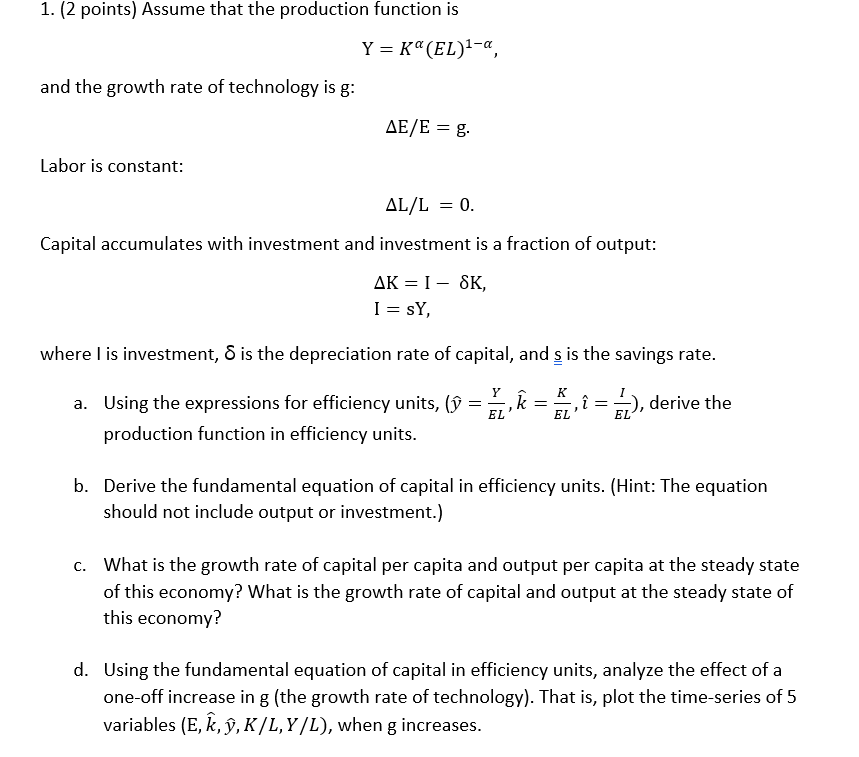 1 2 Points Assume That The Production Function Chegg Com