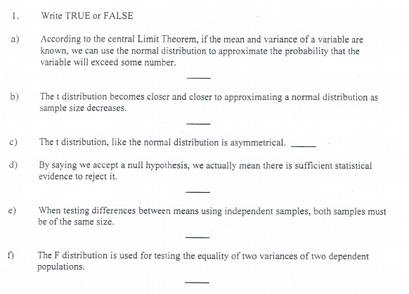 Solved Write True Or False According To The Central Limit Chegg Com