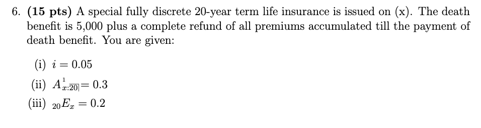Calculate the net level annual premium for this | Chegg.com