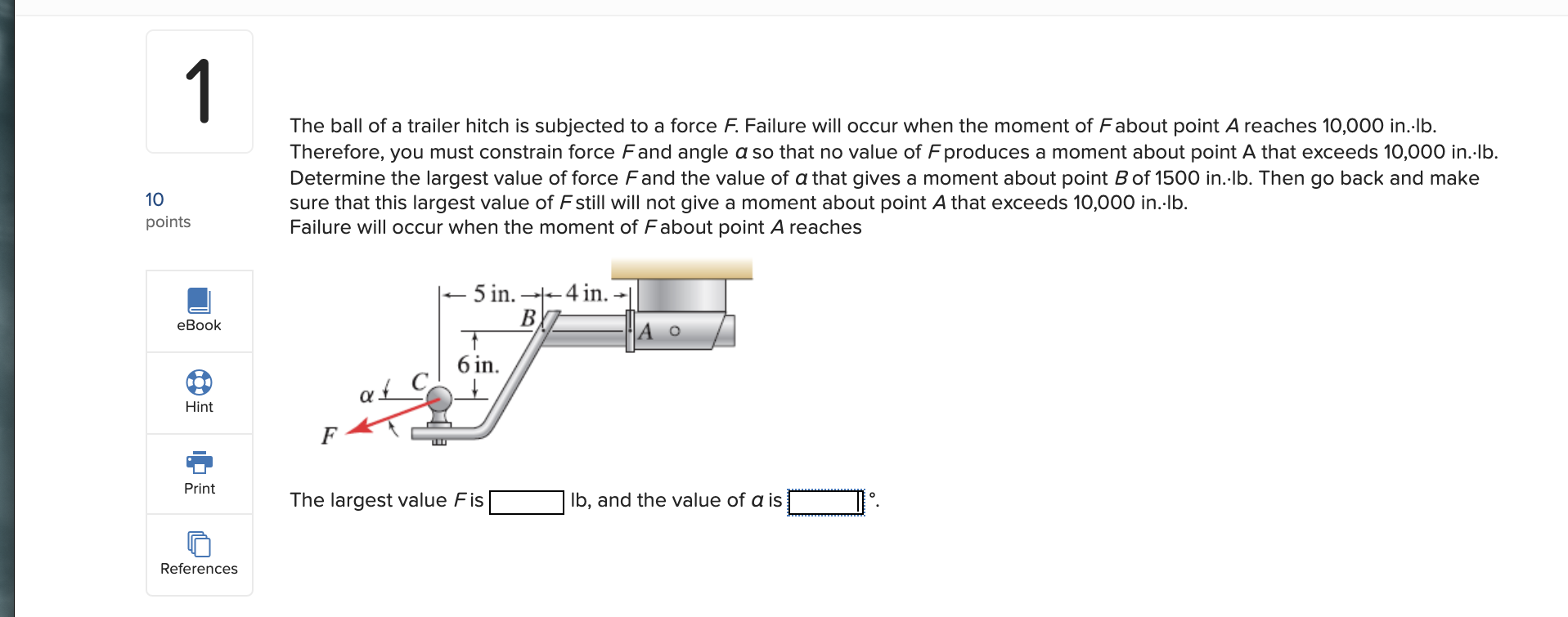Solved 1 The ball of a trailer hitch is subjected to a force