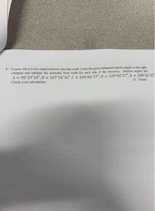Solved 4. the given balanced interior angles to the right, | Chegg.com