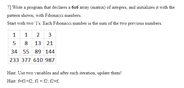 Solved 7] Write a program that declares a 6×6 array (matrix) | Chegg.com