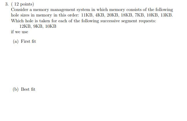 Solved 3 12 Points Consider A Memory Management System In Chegg