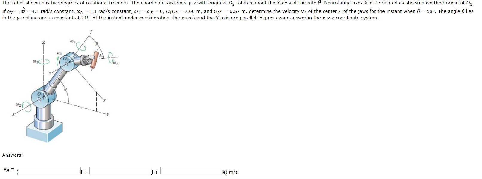 Solved The robot shown has five degrees of rotational | Chegg.com