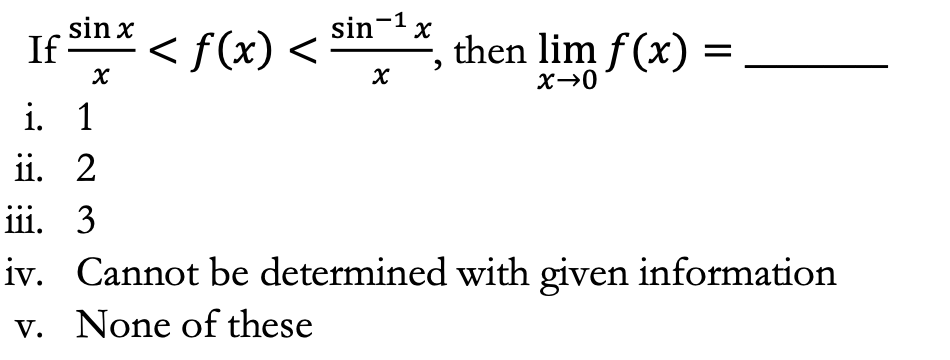 Solved If \\( \\frac{\\sin x}{x} | Chegg.com