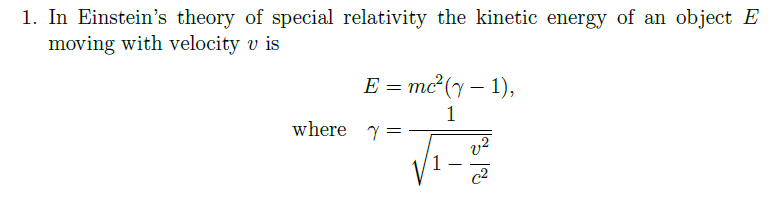 Solved 1. In Einstein's theory of special relativity the | Chegg.com