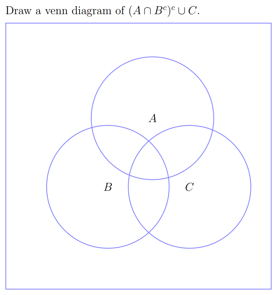 Solved Draw a venn diagram of (An BUC. А B С A B С | Chegg.com