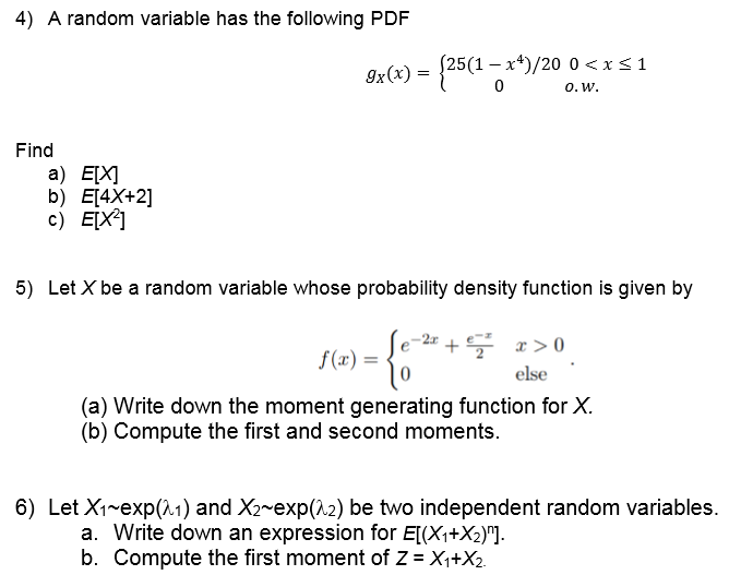 Solved 4) A random variable has the following PDF x)(25(1 | Chegg.com