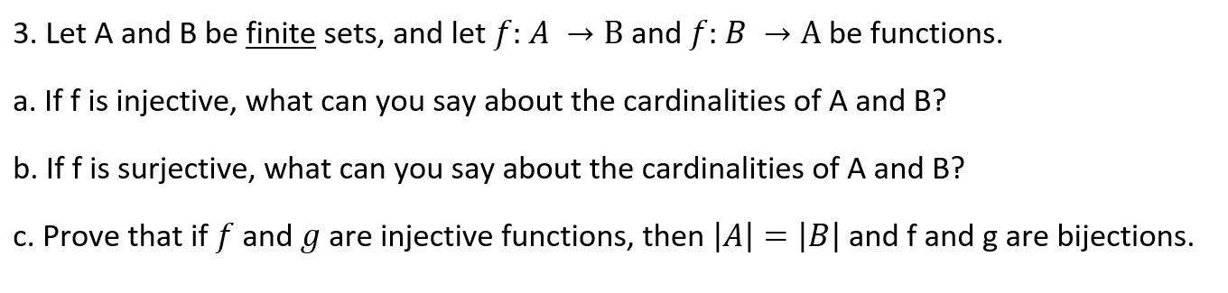 Solved 3. Let A And B Be Finite Sets, And Let F:A→B And | Chegg.com