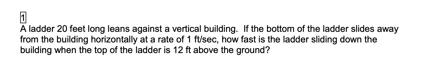 Solved 1 A Ladder 20 Feet Long Leans Against A Vertical | Chegg.com