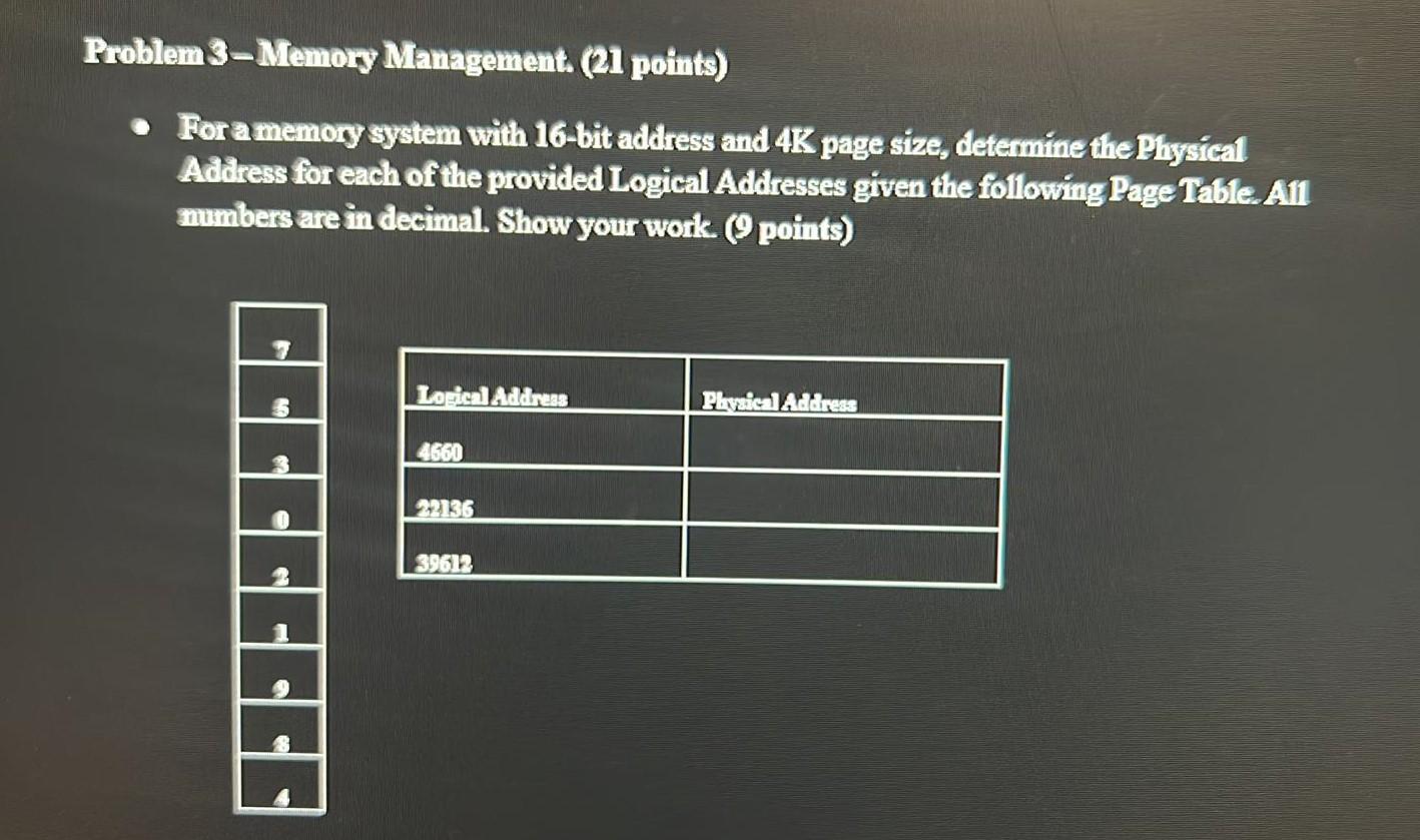 Solved Problem 3-Memory Management. (21 points) • Fora | Chegg.com