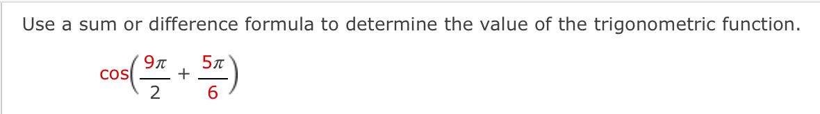 Solved Use a sum or difference formula to determine the | Chegg.com