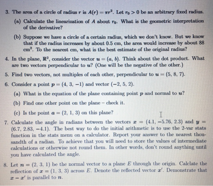 Solved The area of a circle of radius r is A(r) = pi r^2. | Chegg.com