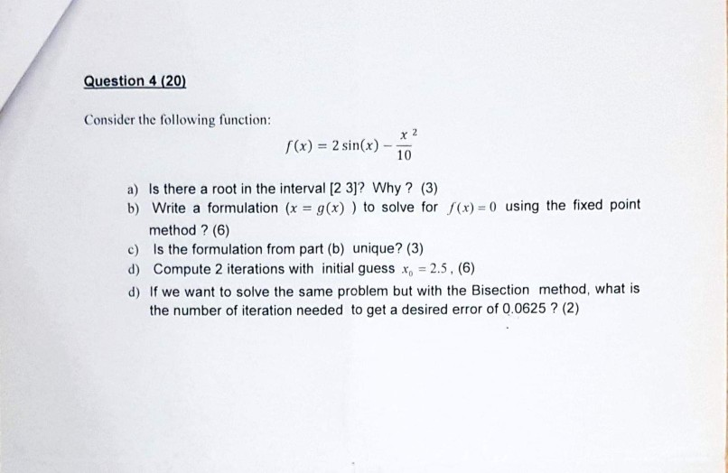 Solved Question 4 (20) Consider the following function: (x) | Chegg.com