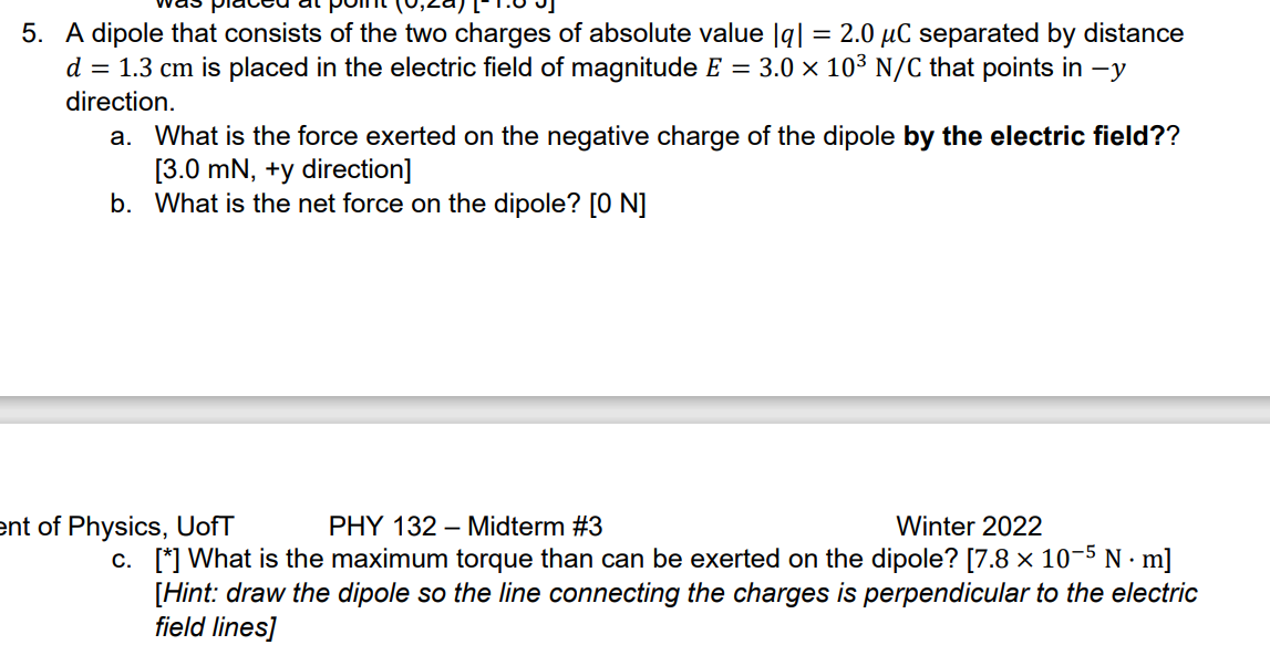 Solved = 5. A dipole that consists of the two charges of | Chegg.com