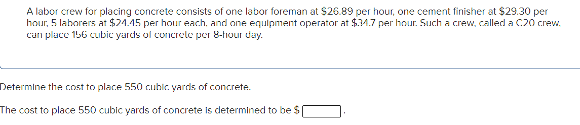 Solved A labor crew for placing concrete consists of one | Chegg.com
