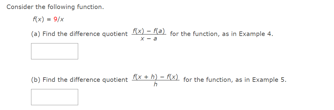 Solved Consider the following function. f(x)=9/x (a) Find | Chegg.com