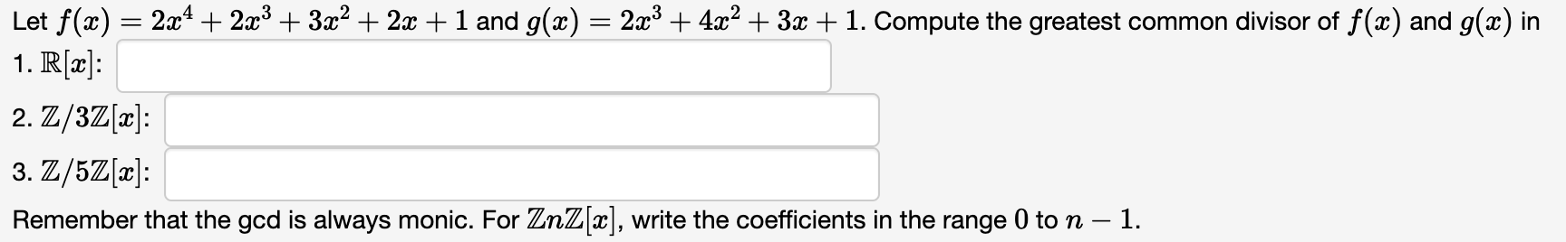 f x )= 2x 4 x 3 x 2 4