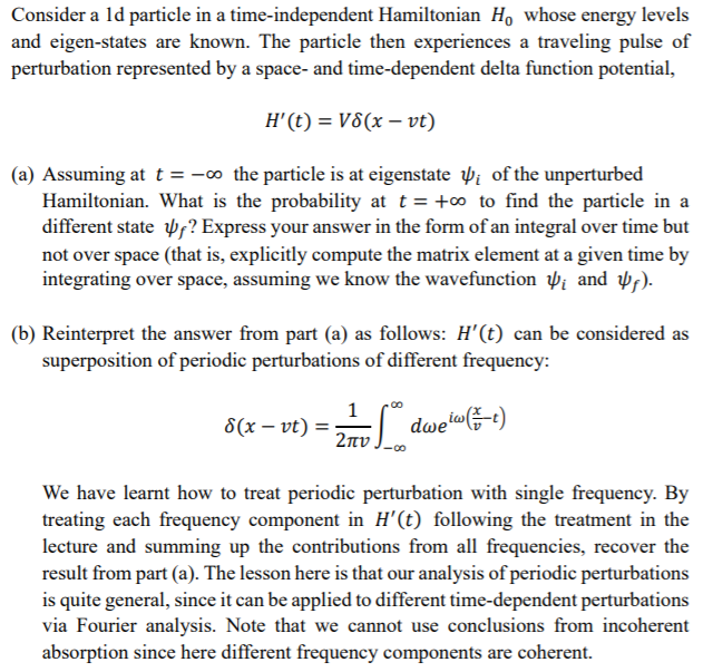 Solved Consider a ld particle in a timeindependent
