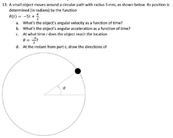 Solved 13. A Small Object Moves Around A Circular Path With | Chegg.com