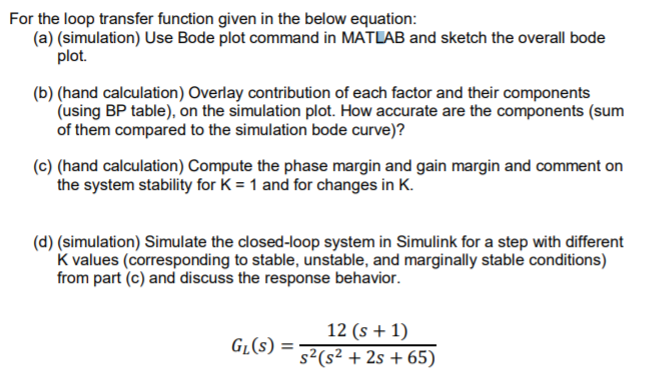 Solved For the loop transfer function given in the below | Chegg.com