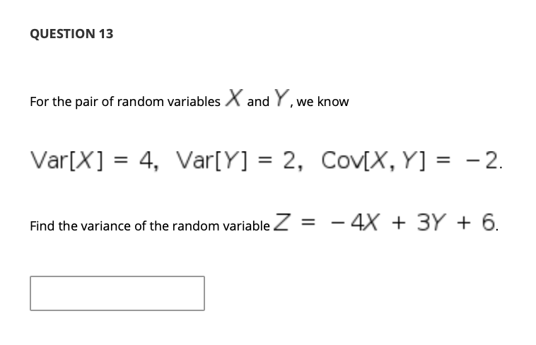 Solved QUESTION 13 For the pair of random variables X and Y, | Chegg.com